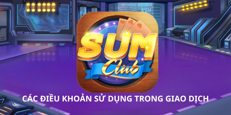 Tìm hiểu về điều khoản sử dụng trong giao dịch